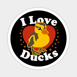 I Love Ducks Magnet